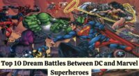 Top 10 Dream Battles Between DC and Marvel Superheroes