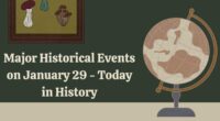 Major Historical Events on January 29 - Today in History