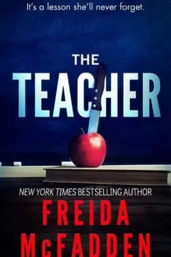 10 Most Anticipated Books in February 2024 - The Teacher by Freida McFadden