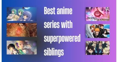 Best anime series with superpowered siblings