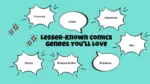 Lesser Known Comics Genres Youll Love