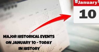 Major Historical Events on January 10 - Today in History