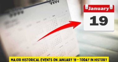 Major Historical Events on January 19 - Today in History