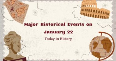 Major Historical Events on January 22 - Today in History