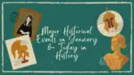 Major Historical Events on January 8 Today in History