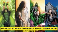 Ranking 10 Most Powerful Magic Users in DC Universe