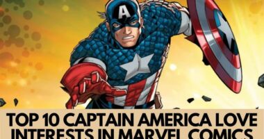 Top 10 Captain America Love Interests in Marvel Comics