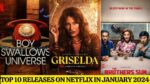 Top 10 Releases on Netflix in January 2024