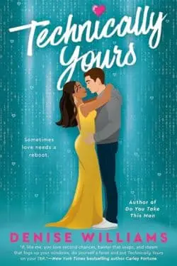 Top 10 Romantic Novels of 2023 for you to Read This Valentine's Week - Technically Yours by Denise Williams
