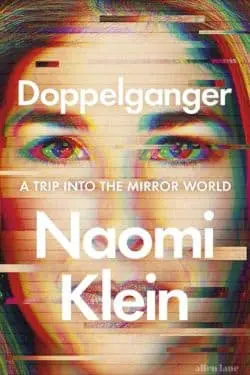 Doppelganger by Naomi Klein