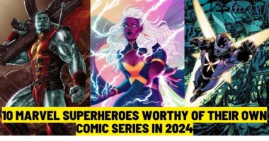 10 Marvel Superheroes Worthy of Their Own Comic Series in 2024