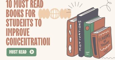 10 Must Read Books For Students to Improve Concentration