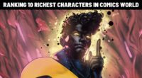 Ranking 10 Richest Characters in Comics World