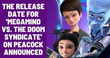 The Release Date for 'Megamind vs. The Doom Syndicate' on Peacock Announced