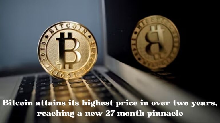 Bitcoin atteint son prix le plus élevé depuis plus de deux ans, atteignant un nouveau sommet sur 27 mois