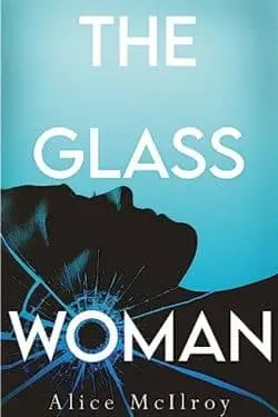 10 Best Science Fiction Books of January 2024 - The Glass Woman by Alice McIlroy