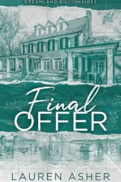 Top 10 Romantic Novels of 2023 for you to Read This Valentine's Week - Final Offer (Dreamland Billionaires, #3) by Lauren Asher