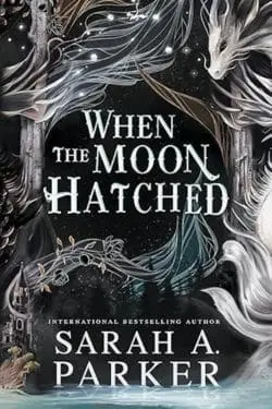 "When the Moon Hatched (Moonfall, #1)" by Sarah A. Parker