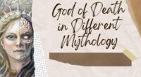 God of Death in Different Mythology