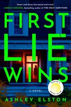 First Lie Wins By Ashley Elston