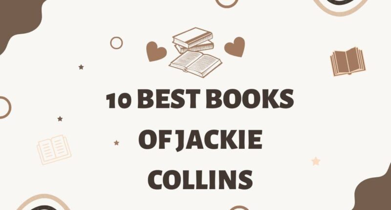 10 Best Books of Jackie Collins