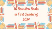 10 Best New Books in First Quarter of 2024