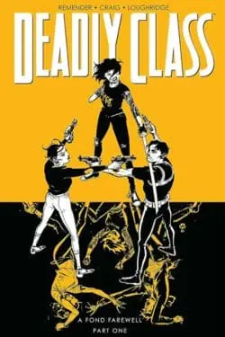 Ranking 15 Best Indie Comics of All Time - 13. Deadly Class