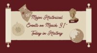 Major Historical Events on March 31- Today in History