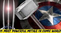 15 Most Powerful Metals in Comic World