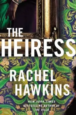 The Heiress by Rachel Hawkins