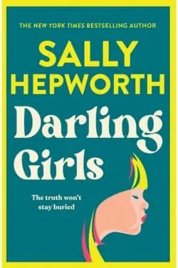 10 Most Anticipated Books of April 2024 -Darling Girls by Sally Hepworth