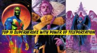 Top 10 Superheroes with Power of Teleportation