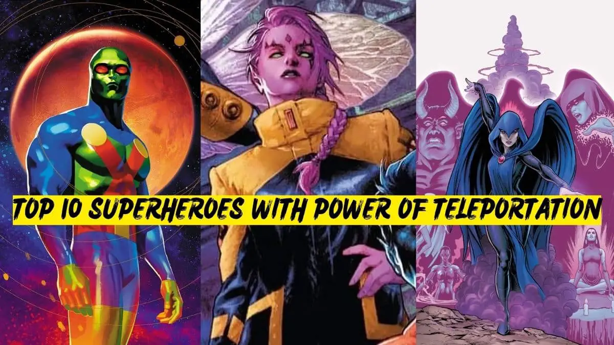 Top 10 Superheroes with Power of Teleportation