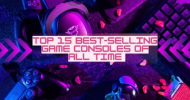 Top 15 Best-selling Game Consoles of All Time