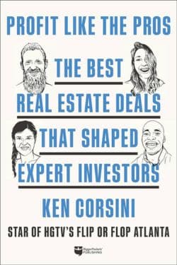 5 Must-Read Books For Real Estate Investors - Profit like the Pros: The Best Real Estate Deals That Shaped Expert Investors