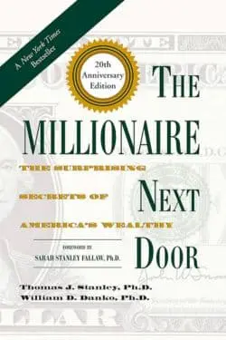 5 Financial Books You Need to Read To Retire Young - "The Millionaire Next Door" by Thomas J. Stanley and William D. Danko