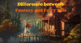 Difference Between Fantasy and Fairy Tale