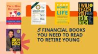 5 Financial Books You Need to Read To Retire Young