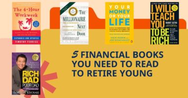 5 Financial Books You Need to Read To Retire Young