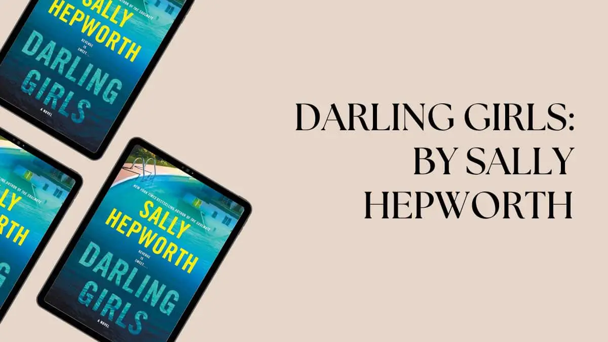 Darling Girls: By Sally Hepworth