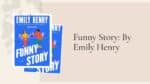 Funny Story: By Emily Henry