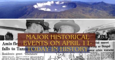 Major Historical Events on April 11- Today in History