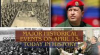 Major Historical Events on April 13- Today in History