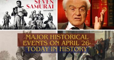 Major Historical Events on April 26- Today in History