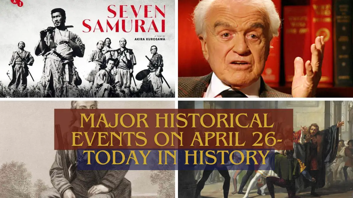 Major Historical Events on April 26- Today in History