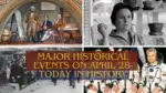 Major Historical Events on April 28 Today in History