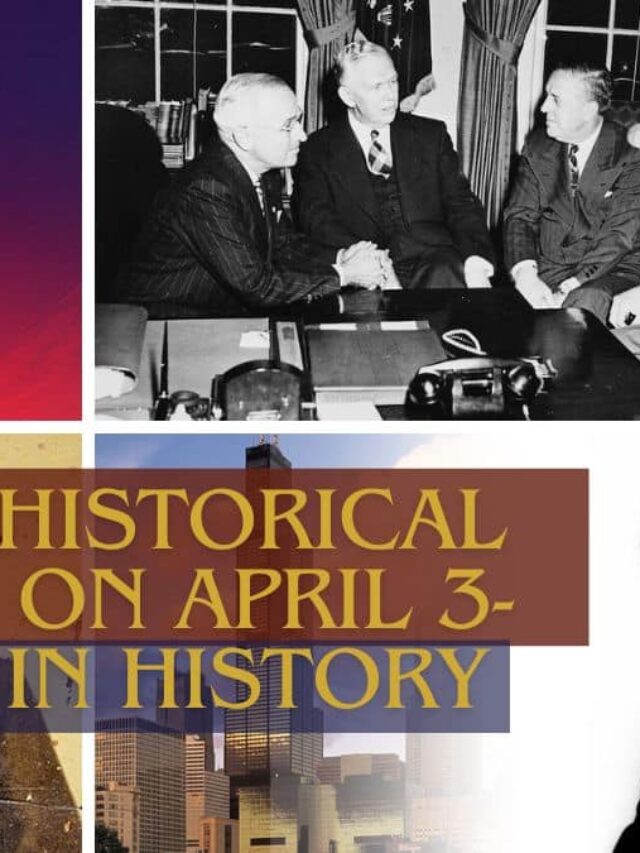 Principales acontecimientos históricos del 3 de abril