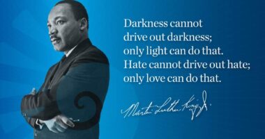 Darkness cannot drive out darkness: only light can do that. Hate cannot drive out hate: only love can do that.