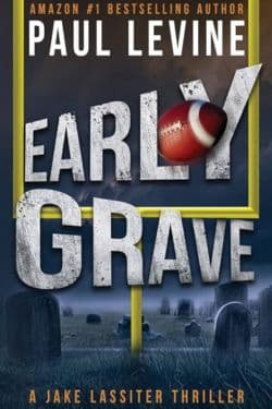 Early Grave by Paul Levine