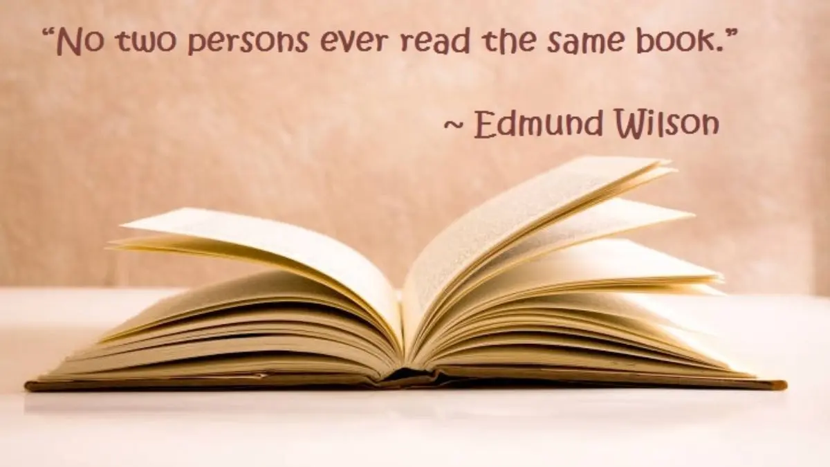 No two persons ever read the same book